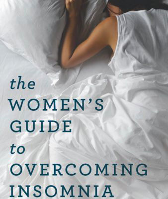 Dr. Shelby Harris' book The Women's Guide to Overcoming Insomnia
