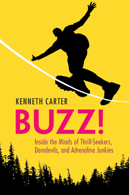 Kenneth Carter's book on Sensation Seeking: Buzz